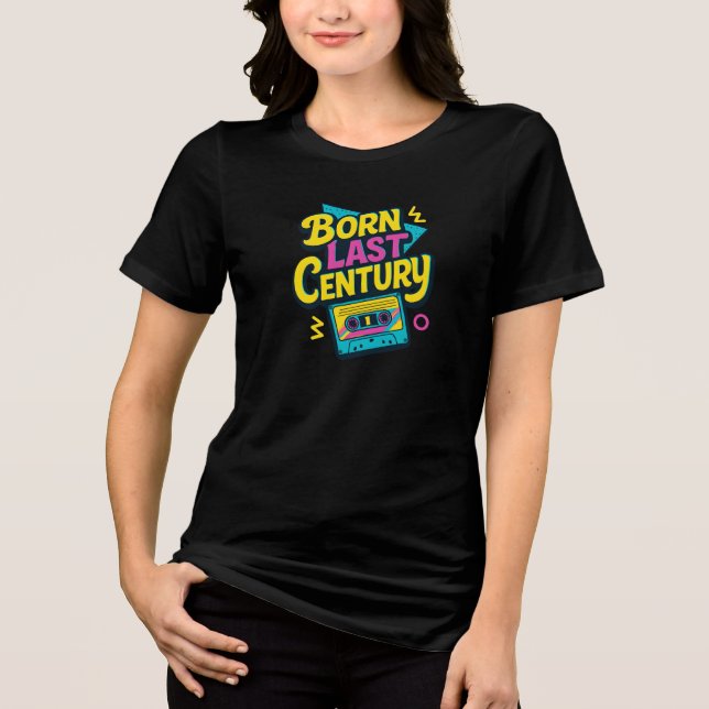 Camiseta Funny Quote Born Last Century Cassette Tape (Frente)