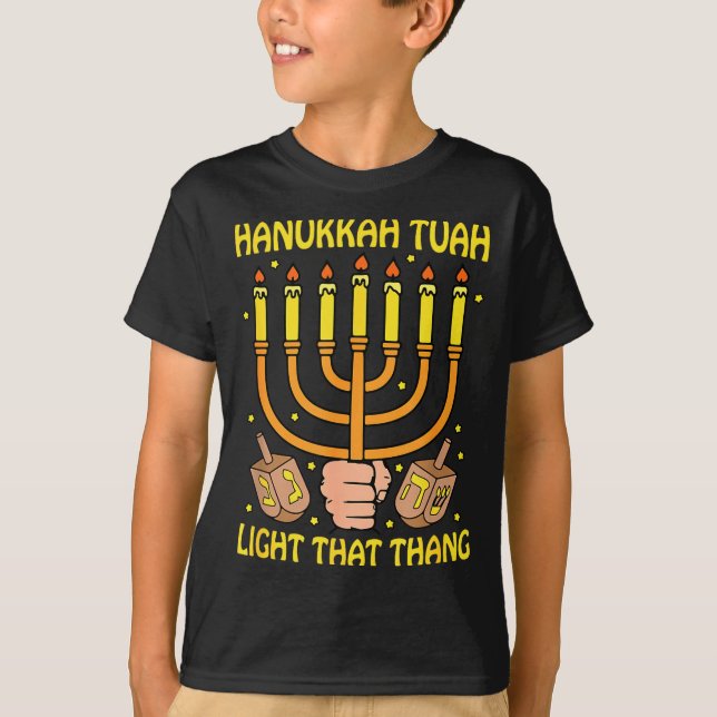 Camiseta Funny Quote Hanukkah Tuah Light That Thang Design  (Frente)