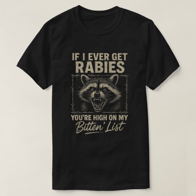 Camiseta Funny Rabies Raccoon Humor Rustic Country Shirt (Frente do Design)