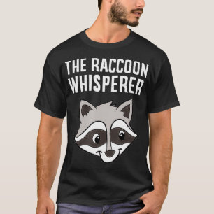 Camiseta Funny Raccoon Lover Raccoon Whisperer