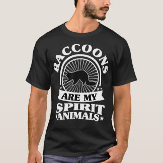 Camiseta Funny Raccoons are My Spirit Animal ,My Raccoon 