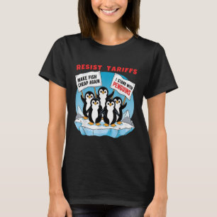 Camiseta Funny Resiste Pinguins Protestando Contra Tarifas