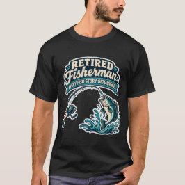Camiseta Funny Retired Fisherman Fishing Humor