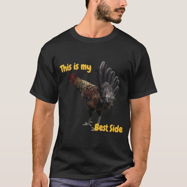 Camiseta Funny Rooster- This is my Best Side (Frente)