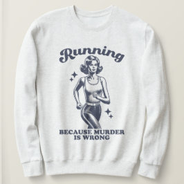 Camiseta Funny Running Because Murder Is Wrong Retro