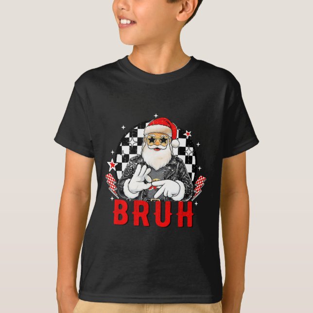 Camiseta Funny Santa, Bruh Christmas Funny Meme Gift Tee  (Frente)