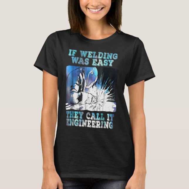 Camiseta Funny Sarcasm Solding Welder Occupt Quot (Frente)