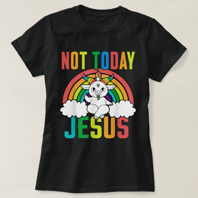 Camiseta Funny Satanás Unicorn Rainbow Não Hoje Jesus (Frente do Design)