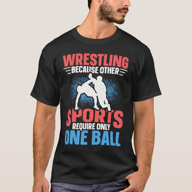 Camiseta Funny saying Wrestling for Professional Wrestler   (Frente)