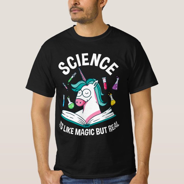 Camiseta Funny Science Is Like Magic But Real Unicorn Funny (Frente)