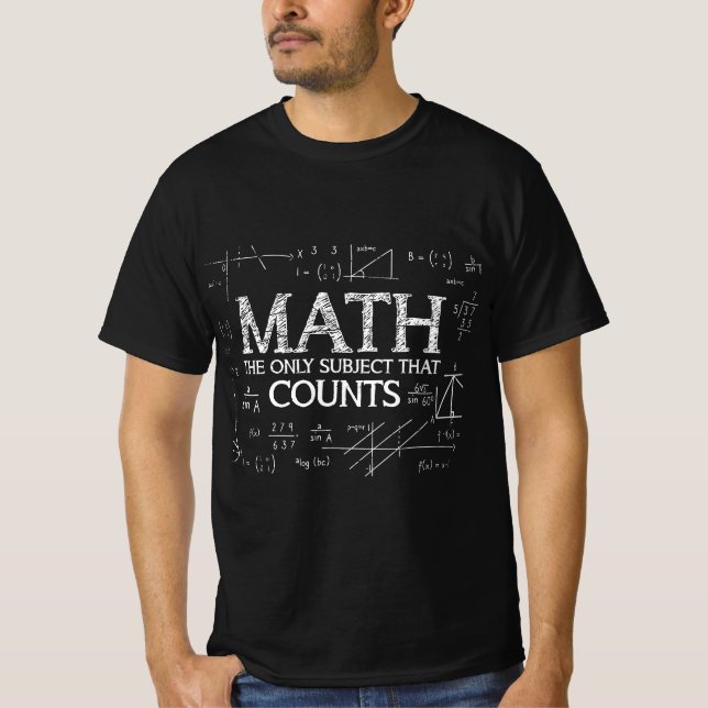 Camiseta Funny Science Nerd Math The Only Subject That Coun (Frente)