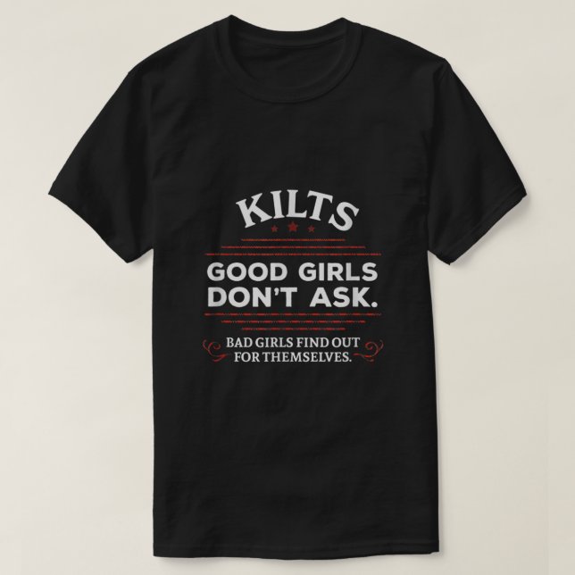 Camiseta Funny Scottish Kilts Good Girls Dont Ask  (Frente do Design)