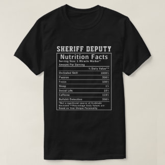 Camiseta Funny Sheriff Deputy Nutrition Facts Staff Gift
