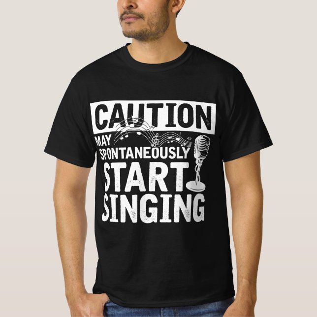 Camiseta Funny Singer Caution May Spontaneously Start Singi (Frente)