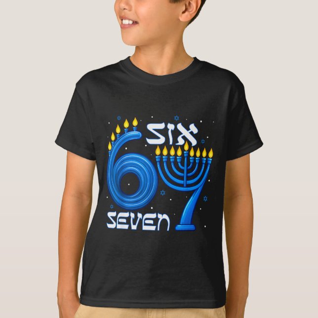 Camiseta Funny Six Seven 67 Meme Sarcastic Hanukkah Chanuka (Frente)