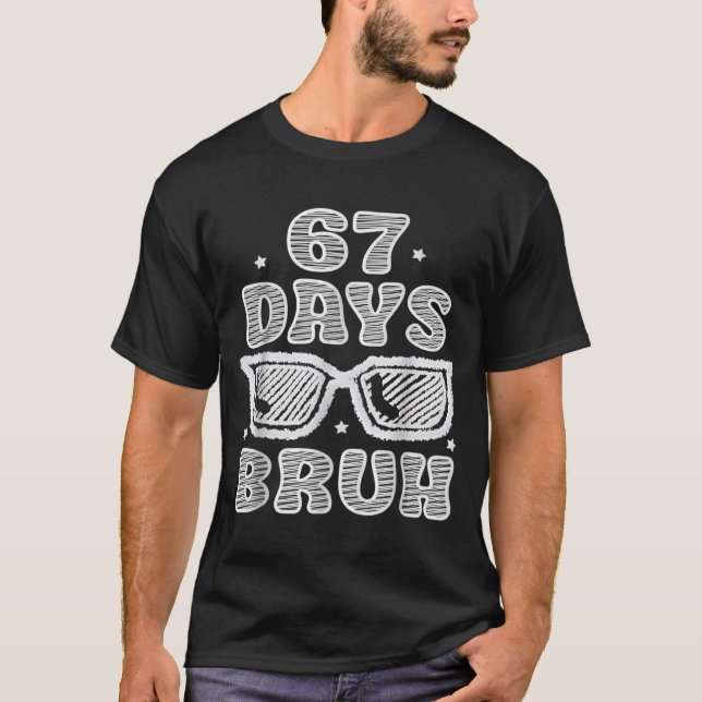 Camiseta Funny Six Seven 6 7 Meme Teacher 67 Days Bruh Sung (Frente)