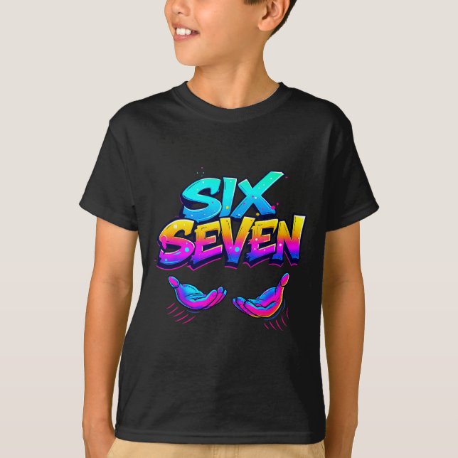 Camiseta Funny Six Seven Design Graphic 67 6 7 Meme Hands G (Frente)