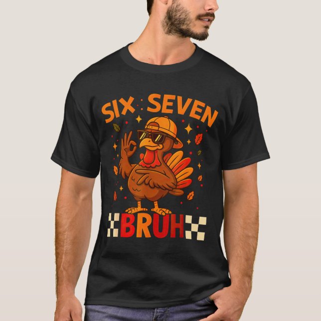 Camiseta Funny Six Seven Meme Turkey Kids Bruh, 67 Thanksgi (Frente)