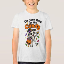 Funny Skeleton I'm Just Here For The Candy Hallowe