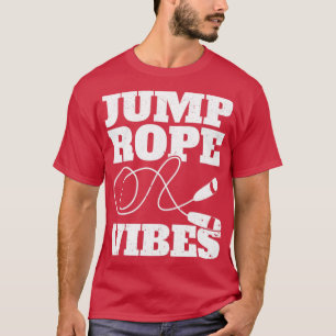 Camiseta Funny Skiping Rope Jumping Rope Rope Rope Rope Vib