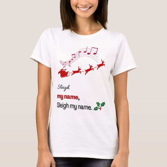 Camiseta Funny Sleigh My Name Christmas Shirt Santa Sleigh (Frente)