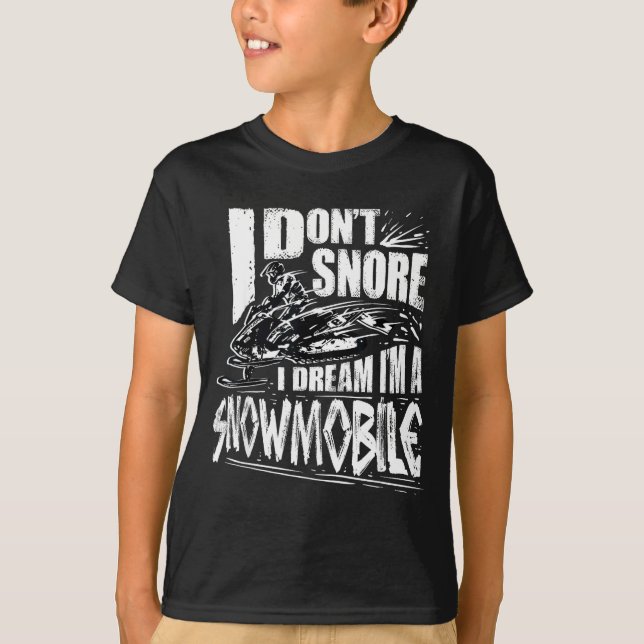 Camiseta Funny Snowmobile Dream Snowmobile Driving  (Frente)