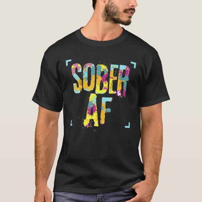 Camiseta Funny Sobriety Gift 12 Step Program Gift Sober AF (Frente)