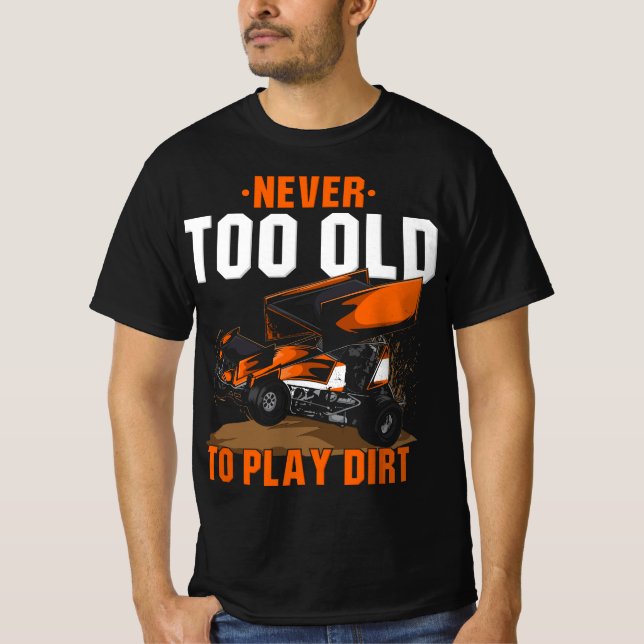 Camiseta Funny Sprint Car Racing Never Too Old To Play In D (Frente)