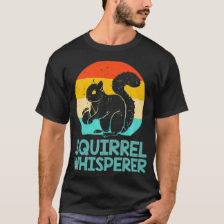 Camiseta Funny Squirrel Whisperer Gift Squirrel Lover Men W