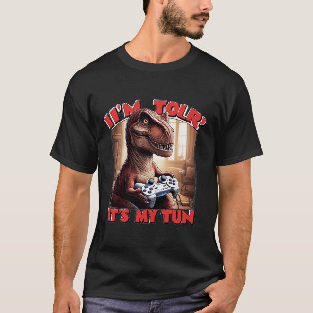Camiseta Funny T-Rex Gamer Quote Design (Frente)