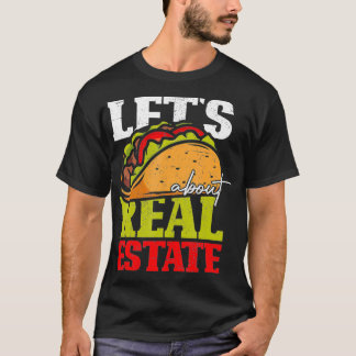 Camiseta Funny Taco Comida mexicana Realtor Imóveis