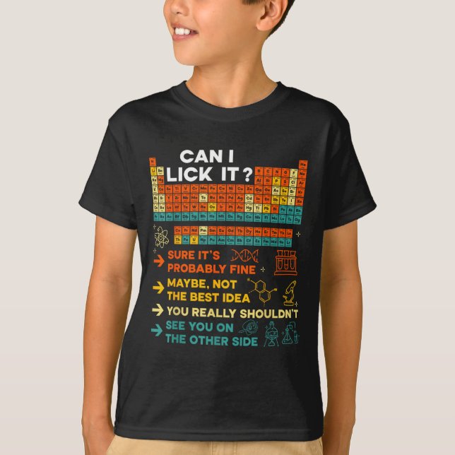 Camiseta Funny Teacher Student Science Can I Lick It Period (Frente)