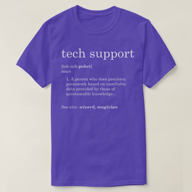 Camiseta Funny Tech Support Definition  (Frente do Design)