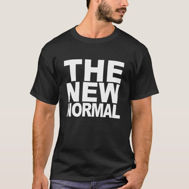 Camiseta Funny The new normal Quote (Frente)