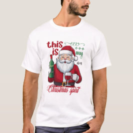 Camiseta Funny This Is My Christmas Spirit Santa Wine