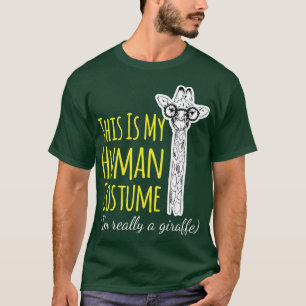 Camiseta Funny This Is My Human Costume Im Really a Giraff