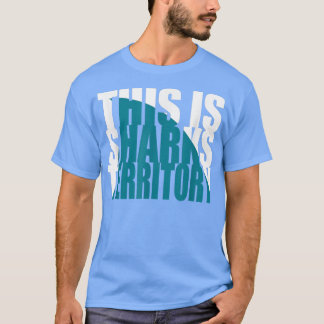 Camiseta Funny This Is Shark Territory 408 San Jose 