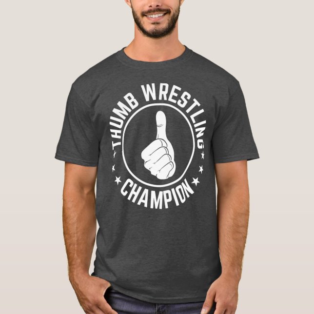Camiseta Funny Thumb Wrestling Champion Useless Talent (Frente)