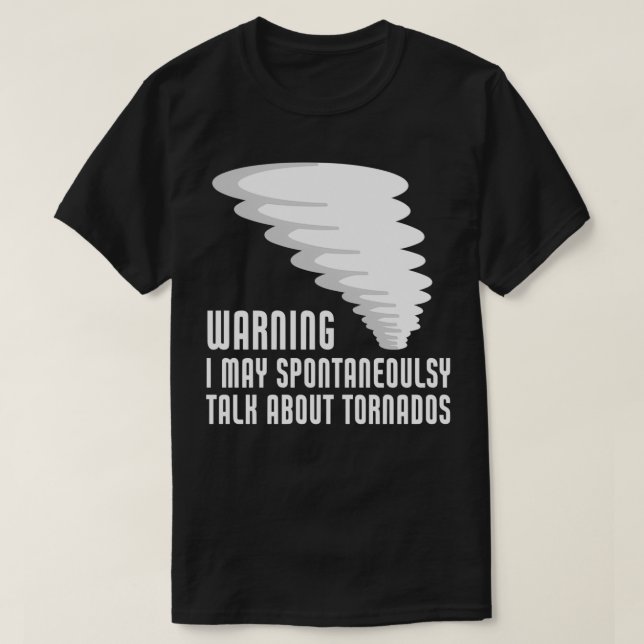 Camiseta Funny Tornado Storm Chaser Meteorologia (Frente do Design)