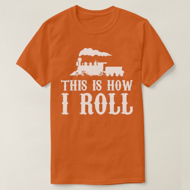 Camiseta Funny Train Conductor Train Watching Gift 14 (Frente do Design)