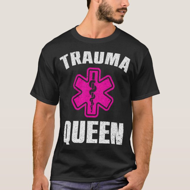 Camiseta Funny Trauma Queen Art For Paramedic Women Emt Lov (Frente)
