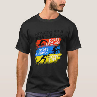 Camiseta Funny Triathlon Triathlete First Race Coach Pai Fa