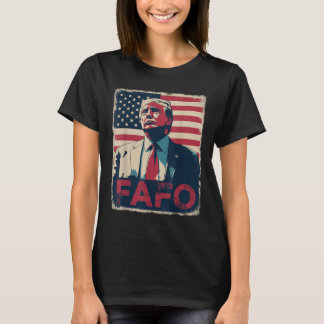 Camiseta Funny Trump Fafo F Por Aí Descubra O Sinalizador R