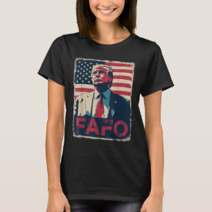 Camiseta Funny Trump Fafo F Por Aí Descubra O Sinalizador R