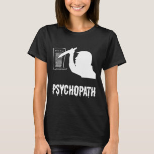 Camiseta Funny Trump Psychopath Constituição
