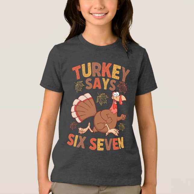 Camiseta Funny “Turkey Says Six Seven” Thanksgiving Meme T- (Frente)