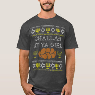 Camiseta Funny Ugly Hanukkah Sweater Challah At Ya Girl Mat