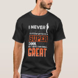 Camiseta Funny Uncle Gift-Idea For Uncle<br><div class="desc">I never dreamed i´d grow up to be a super cool Uncle - but here i am doing great. This funny design is the right gift idea for your loved uncle Funny Uncle Gift-Idea perfect for any Uncle for Fathers day, Christmas or Birthday. This Funny Uncle Gift-Idea for Uncle item...</div>