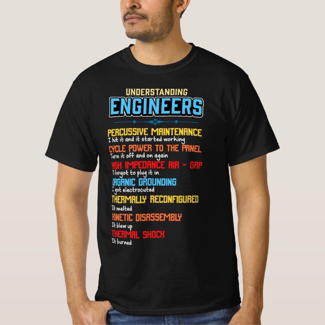Camiseta Funny Understanding Engineers and Funny Engineerin (Frente)
