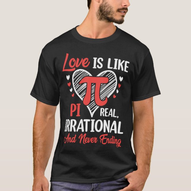 Camiseta Funny Valentine's Day Love Is Like Pi 3.14 Math Te (Frente)